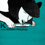 K is for Kitten Play
