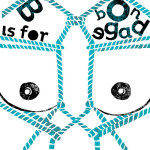 B is for Bondage